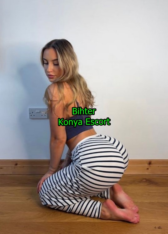 konyaescortbihter-1 konyaescortbihter-1 Konya Escort Bihter Eve, Otele, Rezidanslara Gelirim